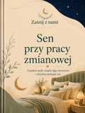 Sen przy pracy zmianowej