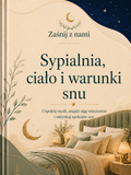 Sypialnia, ciało i warunki snu